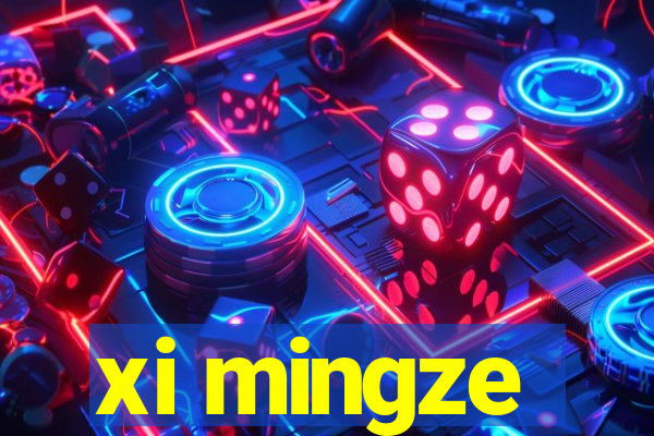 xi mingze